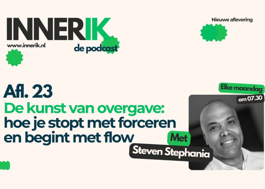 De kunst van overgave: hoe je stopt met forceren en begint met flow
